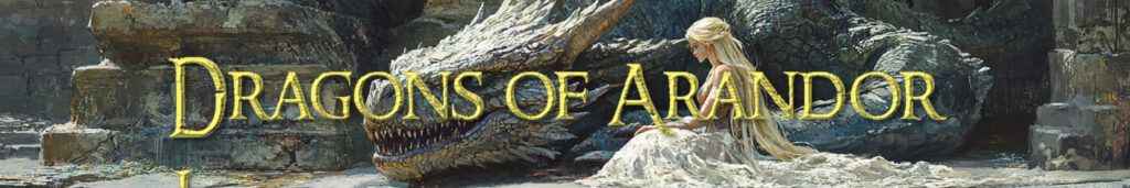 Dragons of Arandor Fantasy